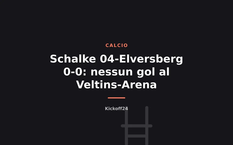 Schalke 04-Elversberg 0-0: nessun gol al Veltins-Arena